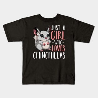 Chinchilla - Just A Girl Who Loves Chinchillas - Funny Saying Kids T-Shirt